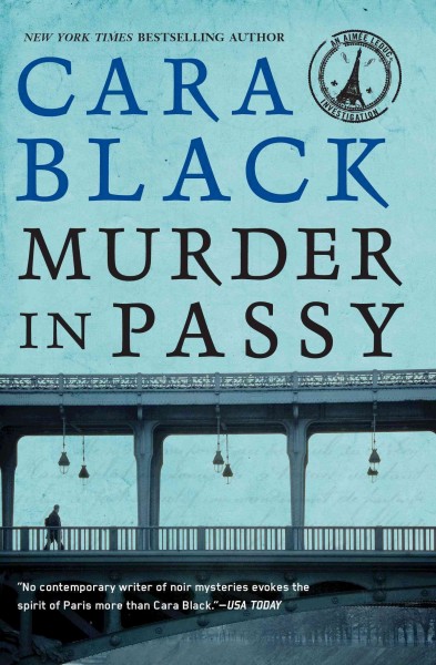 Murder in Passy [electronic resource] / Cara Black.