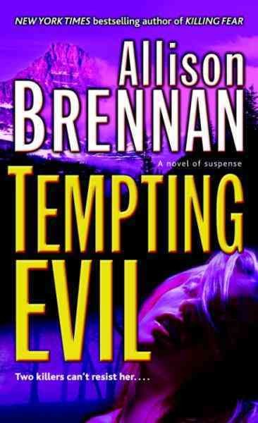 Tempting evil [electronic resource] : a novel of suspense / Allison Brennan.