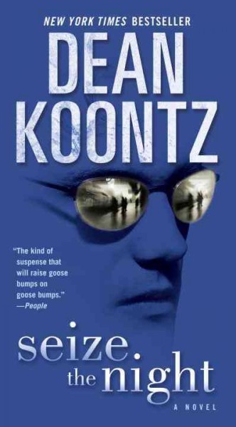 Seize the night [electronic resource] / Dean Koontz.