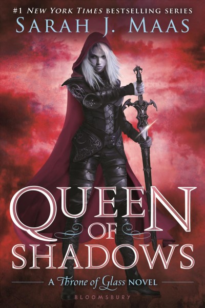 Queen of shadows : a Throne of glass novel / Sarah J. Maas.