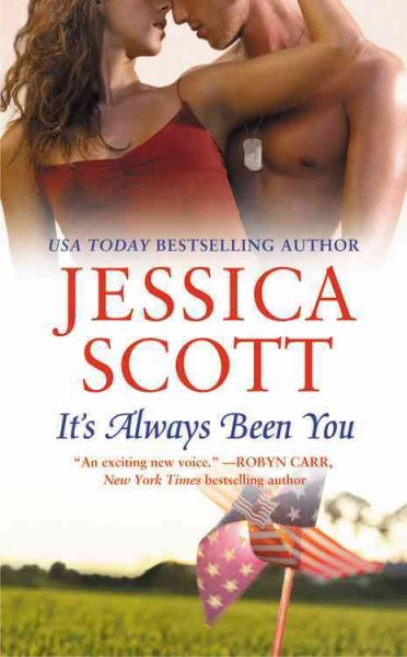 It's always been you / Jessica Scott.