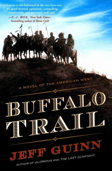 Buffalo trail / Jeff Guinn.