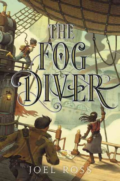 The Fog diver / Joel Ross.