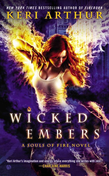 Wicked embers / Keri Arthur.