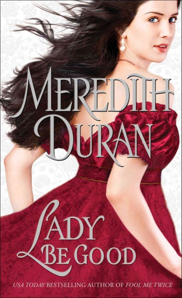 Lady be good / Meredith Duran.