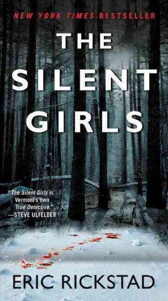 The silent girls : a novel / Eric Rickstad.