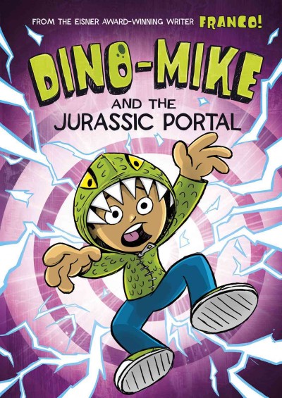 Dino-Mike and the Jurassic portal / written & illustrated by Franco.