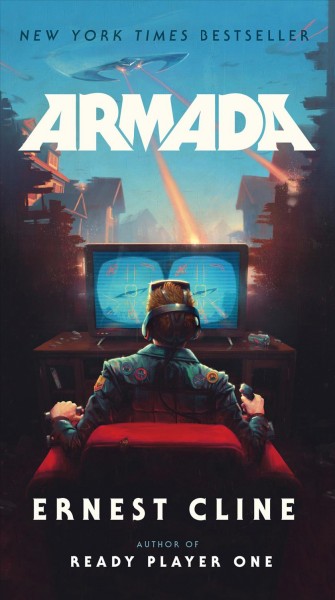Armada [electronic resource] : A Novel. Ernest Cline.