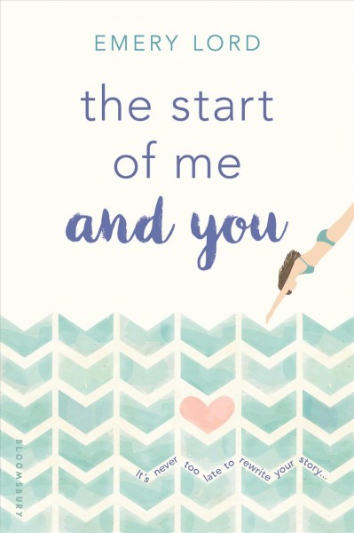The start of me and you [electronic resource]. Emery Lord.