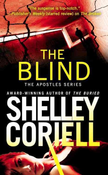 The blind / Shelley Coriell.