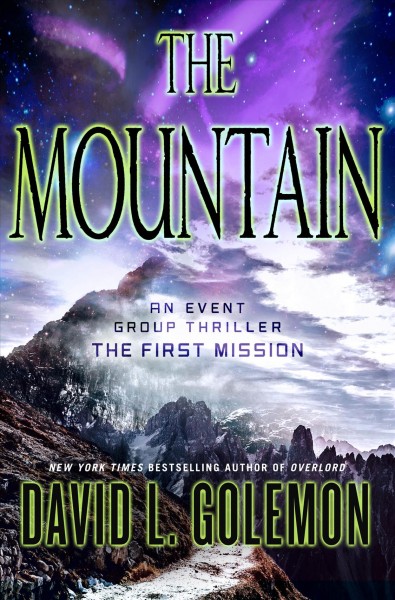 The mountain / David L. Golemon.