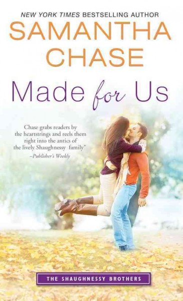 Made for us / Samantha Chase.