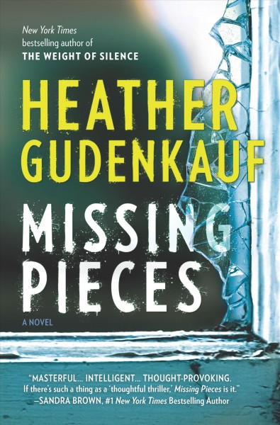 Missing pieces / Heather Gudenkauf.
