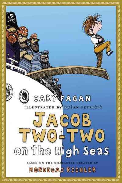 Jacob two-two on the high seas [electronic resource]. Cary Fagan.
