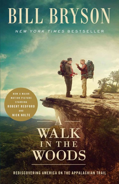 A walk in the woods [electronic resource]. Bill Bryson.