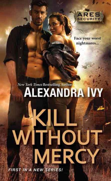 Kill without mercy / Alexandra Ivy.