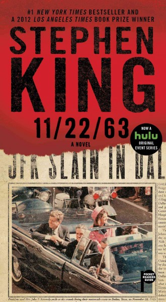 11/22/63 : a novel / Stephen King.