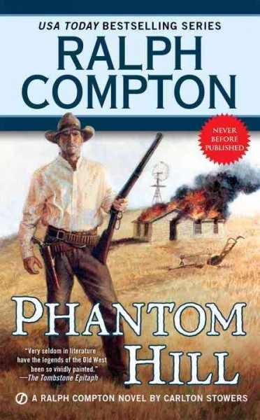Phantom hill : a Ralph Compton novel / by Carlton Stowers.