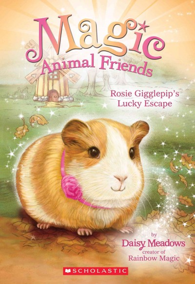 Rosie Gigglepip's lucky escape / Daisy Meadows.