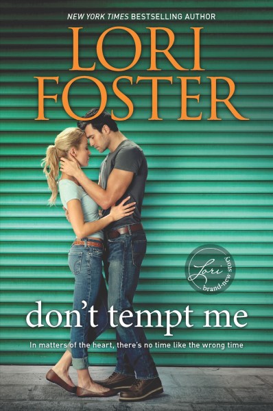 Don't tempt me / Lori Foster.