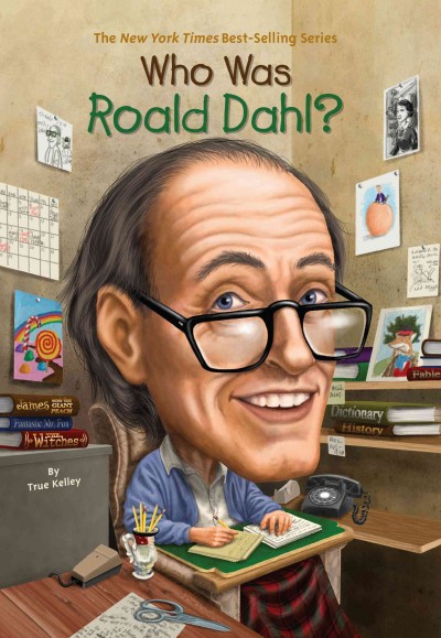 Who was roald dahl? [electronic resource]. True Kelley.