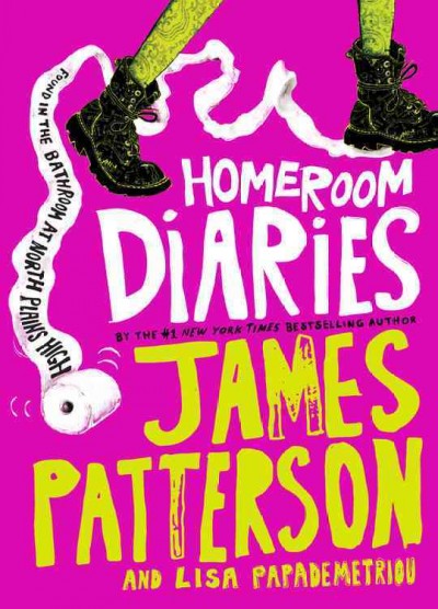 Homeroom diaries / James Patterson & Lisa Papademetriou ; illustrated by Keino.