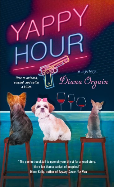 Yappy hour / A Mystery Diana Orgain.