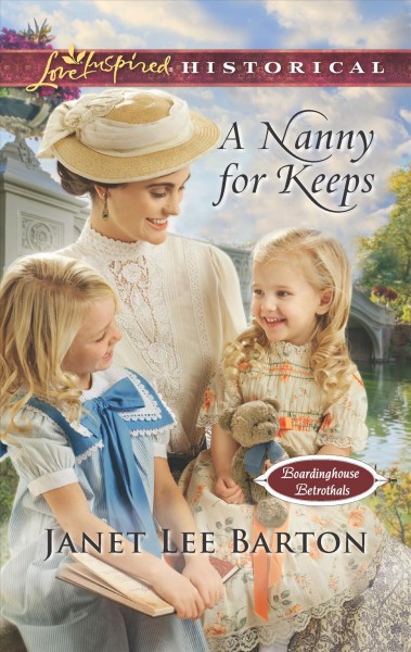 A Nanny for keeps / Janet Lee Barton.