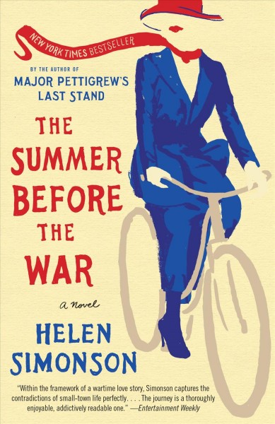 The summer before the war [electronic resource] : A Novel. Helen Simonson.