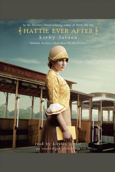 Hattie ever after [electronic resource]. Kirby Larson.