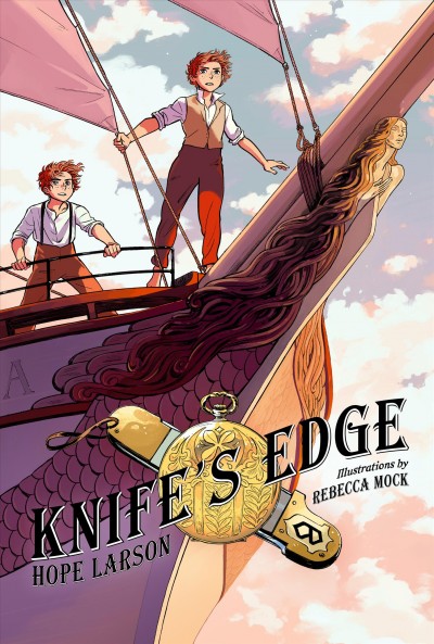 Four points. Book 2, Knife's edge / Hope Larson ; illustrations by Rebecca Mock.