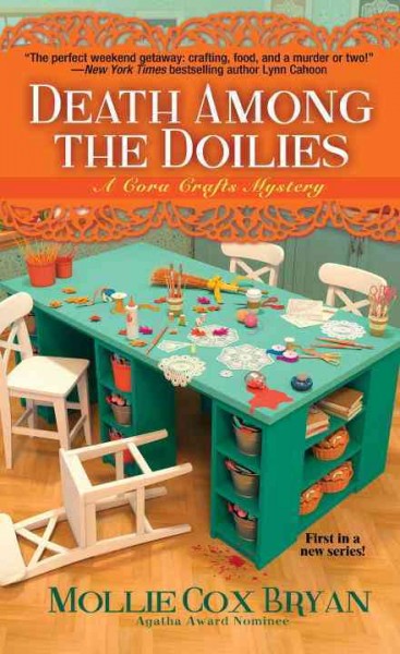 Death among the doilies / Mollie Cox Bryan.