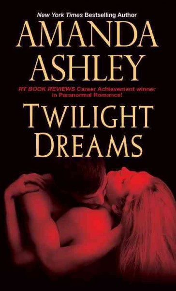 Twilight dreams / Amanda Ashley.