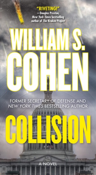 Collision / William S. Cohen.