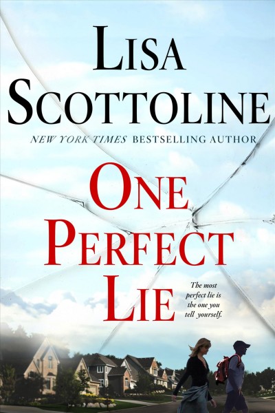One perfect lie / Lisa Scottoline.