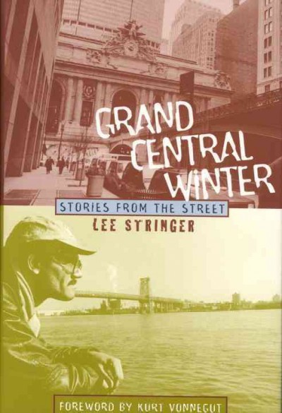 Grand Central winter : stories from the street / Caverly Stringer.
