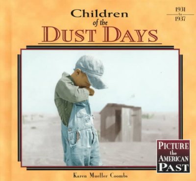 Children of the dust days / Karen Mueller Coombs.