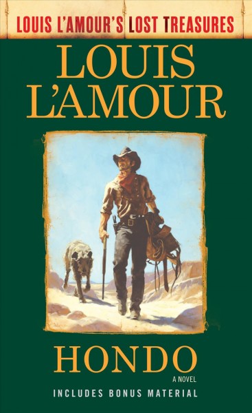 Hondo / by Louis L'Amour.