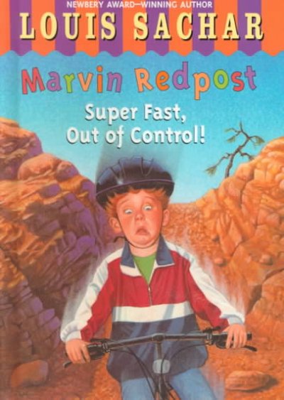 Marvin Redpost: Super fast, out of control! / Louis Sachar.