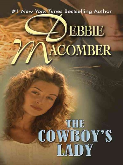 The cowboy's lady / Debbie Macomber.