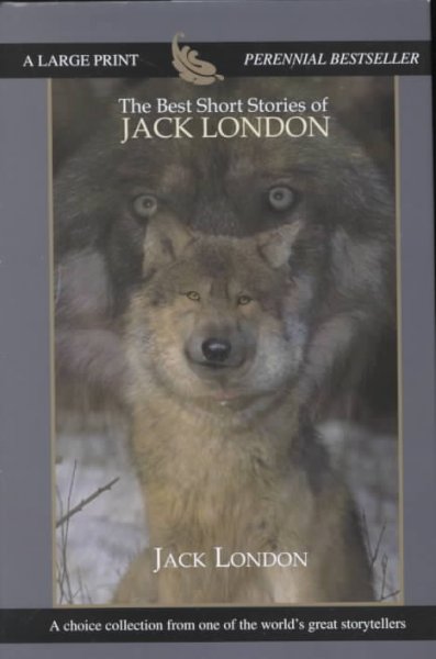 The best short stories of Jack London / Jack London.