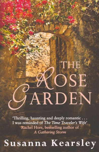 The rose garden / Susanna Kearsley.