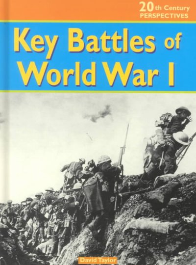 Key battles of World War I / David Taylor.