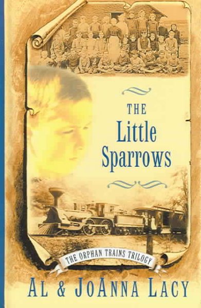 The little sparrows / by Al & JoAnna Lacy.