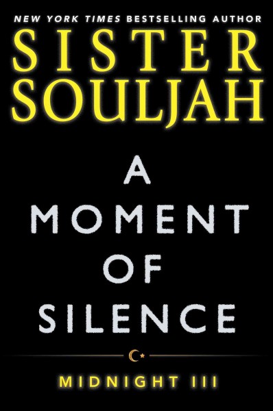 A moment of silence / Sister Souljah.