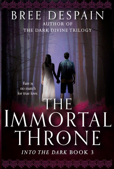 The immortal throne / Bree Despain.