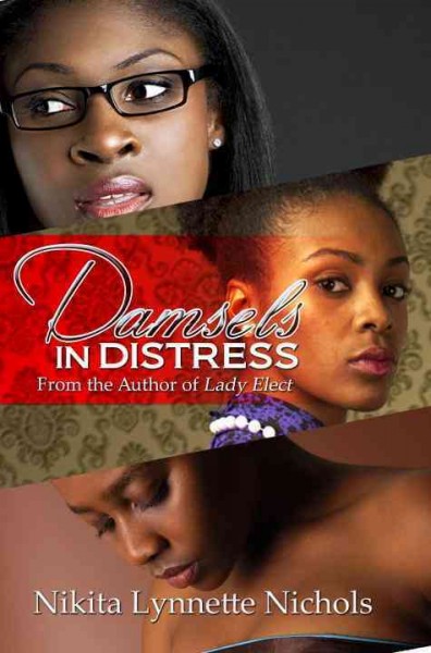 Damsels in distress / Nikita Lynnette Nichols.
