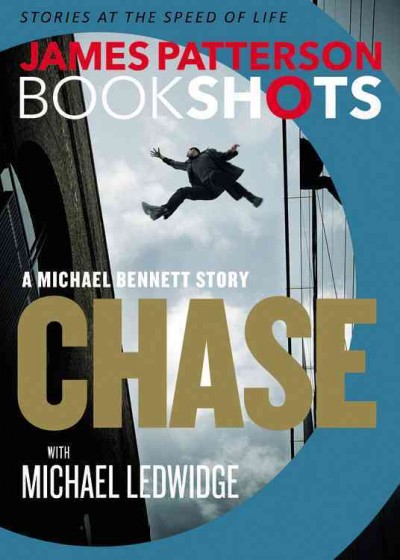 Chase [electronic resource] : A BookShot: A Michael Bennett Story. James Patterson.