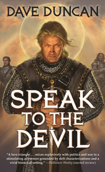 Speak to the devil / Dave Duncan.