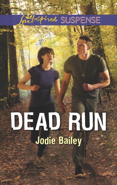 Dead run / Jodie Bailey.